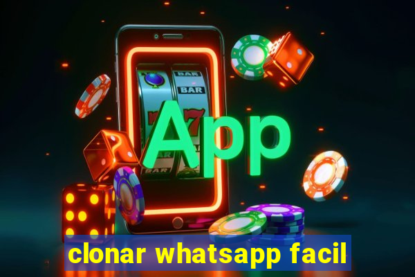 clonar whatsapp facil